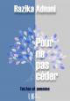 Ebook - Philosophy, Religions - Pour ne pas céder - Razika Adnani