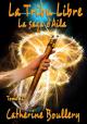 Ebook - Fantasy - La Tribu Libre - Catherine Boullery