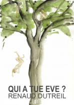 Ebook - Literature - Qui a tué Ève ? - Renaud Dutreil