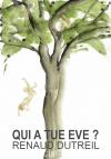Ebook - Literature - Qui a tué Ève ? - Renaud Dutreil