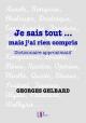 Ebook - Humor - Je sais tout... mais j'ai rien compris - Georges Gelbard