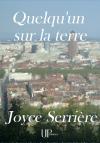 Ebook - Poetry - Quelqu'un sur la terre - Joyce Serrière