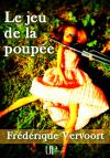 Ebook - Thriller, Suspense - Le jeu de la poupée - Frédérique Vervoort