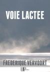 Ebook - Thriller, Suspense - Voie lactée - Frédérique Vervoort